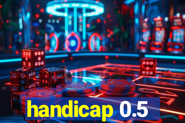 handicap 0.5